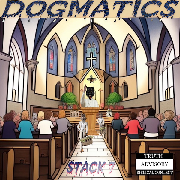 STACK 7 DOGMATICS